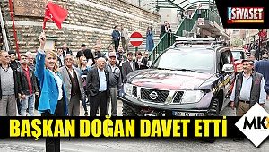 Başkan Doğan davet etti