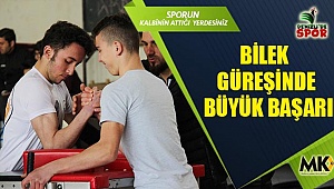 Bilek güreşinde büyük başarı