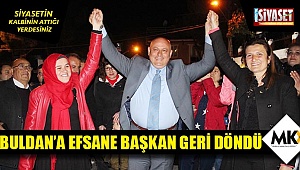 Buldan’a efsane başkan geri döndü