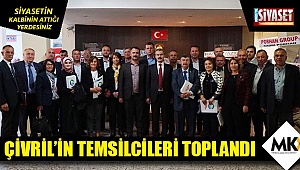 Çivril’in temsilcileri toplandı