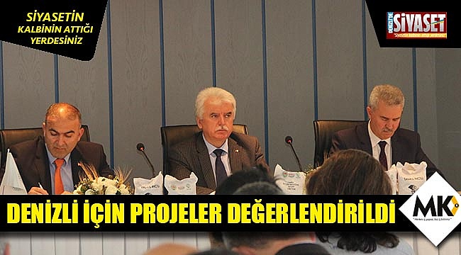 Denizli için projeler değerlendirildi