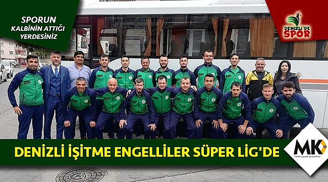 Denizli süper ligde
