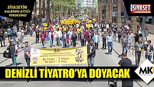 Denizli tiyatro’ya doyacak