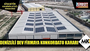 Denizlili dev firmaya konkordato kararı