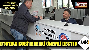 DTO'dan KOBİ’lere iki önemli destek