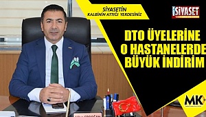 DTO üyelerine o hastanelerde büyük indirim