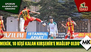 Mekik, 10 kişi kalan Kırşehir'e mağlup oldu