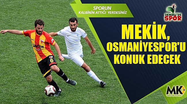 Mekik, Osmaniyespor'u konuk edecek