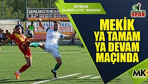 Mekik ya tamam ya devam maçında