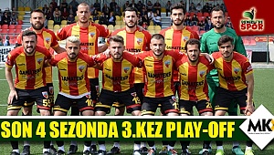 Son 4 sezonda 3.kez Play-off 