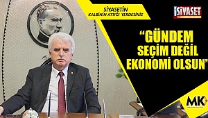 Tefenlili: Gündem seçim değil ekonomi olsun