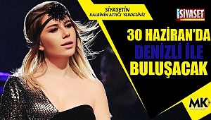 30 Haziran’da Denizli ile buluşacak