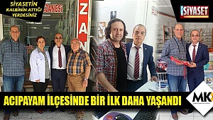 Acıpayam ilçesinde bir ilk daha yaşandı