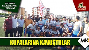 Kupalarına kavuştular