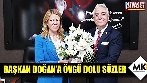 Başkan Doğan’a övgü dolu sözler