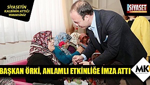 Başkan Örki, anlamlı etkinliğe imza attı