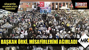 Başkan Örki, misafirlerini ağırladı