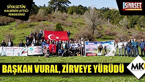 Başkan Vural, zirveye yürüdü