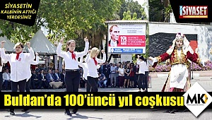 Buldan’da 100’üncü yıl coşkulu geçti