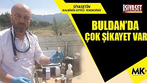 Buldan’da çok şikayet var