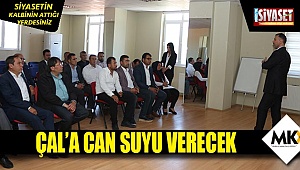 Çal'a can suyu gelecek