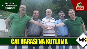 Çal garası'na kutlama