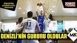 Denizli'nin gururu oldular