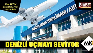 Denizli uçmayı seviyor