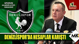 Denizlispor'da hesaplar karıştı