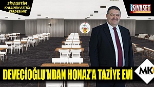 Devecioğlu'ndan Honaz’a Taziye Evi 