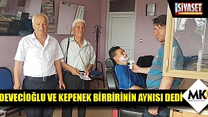 Devecioğlu ve Kepenek birbirinin aynısı dedi
