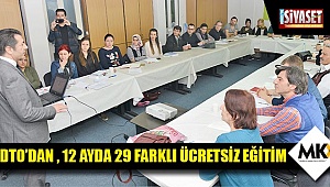 DTO’dan , 12 ayda 29 farklı ücretsiz eğitim