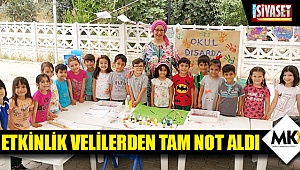 Etkinlik velilerden tam not aldı