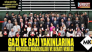 Gazi ve Gazi Yakınlarına Milli Mücadele Madalyaları Ve Beratı Verildi