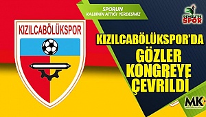 Kızılcabölükspor'da gözler kongreye çevrildi