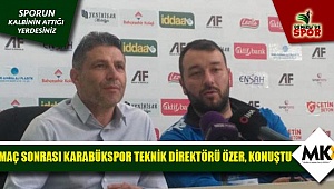  Maç sonrası Karabükspor teknik direktörü Özer, konuştu
