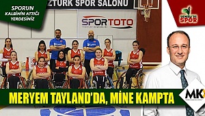Meryem Tayland'da, Mine kampta
