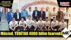 Müsiad, TÜBİTAK 4006 bilim fuarında