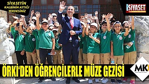 Örki, “Müzeler, tüm vatandaşlarımızı bekliyor” 