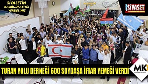 Turan Yolu Derneği 600 Soydaşa iftar yemeği verdi