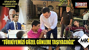 ''Türkiye’mizi güzel günlere taşıyacağız'' 