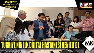 Türkiye'nin ilk Dijital Hastanesi Denizli'de