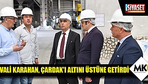 Vali Karahan, Çardak'ı altını üstüne getirdi