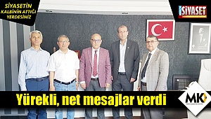 Yürekli, net mesajlar verdi