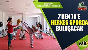 7'den 70'e herkes sporda buluşacak