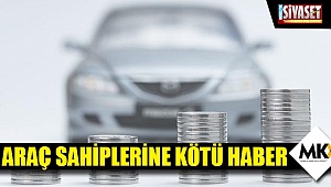 Araç sahiplerine kötü haber