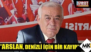  “Arslan, Denizli için bir kayıp”
