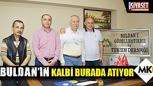 Buldan'ın kalbi burada atıyor