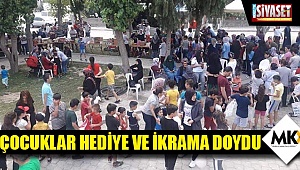 Çocuklar hediye ve ikrama doydu