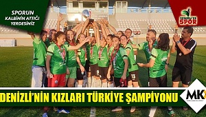 Denizli'nin kızları Türkiye şampiyonu